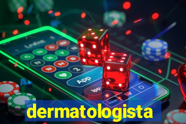 dermatologista quanto ganha